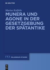 Munera und Agone in der Gesetzgebung der Sp&auml;tantike