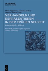 Verhandeln und Repr&auml;sentieren in der Fr&uuml;hen Neuzeit