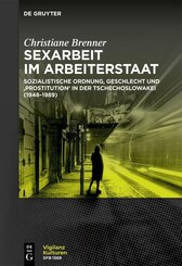 Sexarbeit im Arbeiterstaat