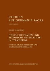 Geistliche Frauen und st&auml;dtische Gesellschaft in Stra&szlig;burg