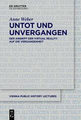 Untot und unvergangen | Undead and Never Past