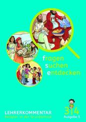 fragen - suchen - entdecken. Lehrerband Klasse 3/4. Ausgabe Baden-W&uuml;rttemberg und S&uuml;dtirol ab 2017
