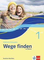 Wege finden 1. Ausgabe Nordrhein-Westfalen, m. 1 Beilage