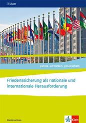 Friedenssicherung als nationale und internationale Herausforderung ab Abiturjahrgang 2024