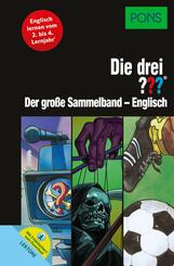 PONS Die drei ??? Der gro&szlig;e Sammelband - Englisch