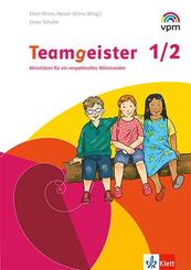 Teamgeister 1/2. Aktivit&auml;ten f&uuml;r ein respektvolles Miteinander