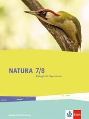 Natura Biologie 7/8. Ausgabe Baden-W&uuml;rttemberg