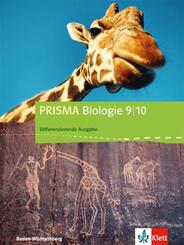PRISMA Biologie 9/10 Differenzierende Ausgabe Baden-W&uuml;rttemberg, Sch&uuml;lerbuch