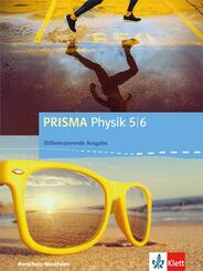 Prisma Physik 5/6. Sch&uuml;lerbuch. Differenzierende Ausgabe Nordrhein-Westfalen
