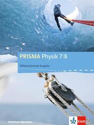 PRISMA Physik 7/8. Differenzierende Ausgabe Nordrhein-Westfalen, Sch&uuml;lerbuch
