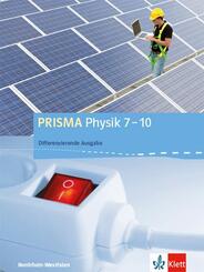 PRISMA Physik 7-10. Differenzierende Ausgabe Nordrhein-Westfalen, Sch&uuml;lerbuch