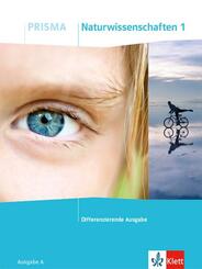 PRISMA Naturwissenschaften 1. Differenzierende Ausgabe A.Bd.1