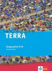 TERRA Geographie f&uuml;r Sachsen-Anhalt - Ausgabe f&uuml;r Sekundarschulen und Gymnasien. Sch&uuml;lerbuch 9./10. Klasse