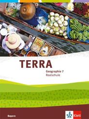 TERRA Erdkunde 7. Ausgabe Bayern Realschule