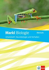 Arbeitsheft Neurobiologie und Verhalten Klassen 10-12 (G8), Klassen 11-13 (G9)