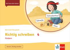 Richtig Schreiben 4. F&ouml;rdern, m. 1 Beilage