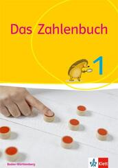 Das Zahlenbuch 1. Ausgabe Baden-W&uuml;rttemberg