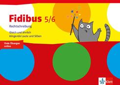 Fidibus 5/6. Rechtschreibung - Gleich und &auml;hnlich klingende Laute und Silben