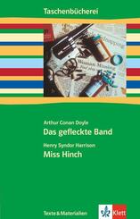 Doyle: Das gefleckte Band / Harrison: Miss Hinch