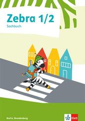 Zebra Sachunterricht, Ausgabe Berlin und Brandenburg ab 2017, 1./2. Schuljahr, Sch&uuml;lerbuch