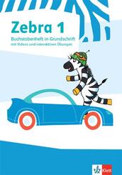 Zebra 1, Buchstabenheft in Grundschrift mit Videos und interaktiven &Uuml;bungen Klasse 1