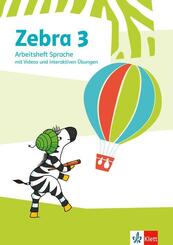 Zebra 3, Arbeitsheft Sprache mit Videos und interaktiven &Uuml;bungen Klasse 3