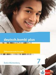 deutsch.kombi plus 7. Differenzierende Ausgabe Baden-W&uuml;rttemberg