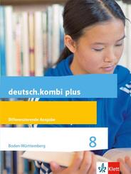 deutsch.kombi plus 8. Differenzierende Ausgabe Baden-W&uuml;rttemberg