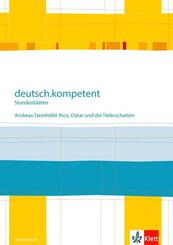 deutsch.kompetent. Andreas Steinh&ouml;fel: Rico, Oskar und die Tieferschatten