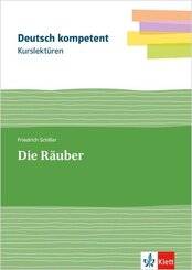 Kurslekt&uuml;re Friedrich Schiller: Die R&auml;uber, m. 1 Beilage