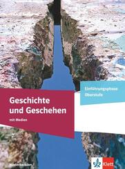 Geschichte und Geschehen Einf&uuml;hrungsphase. Ausgabe Niedersachsen Gymnasium, m. 1 Beilage