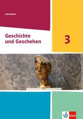 Geschichte und Geschehen 3. Ausgabe Nordrhein-Westfalen, Hamburg und Schleswig-Holstein Gymnasium