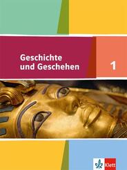 Geschichte und Geschehen 1. Ausgabe f&uuml;r Nordrhein-Westfalen, Hamburg, Mecklenburg-Vorpommern, Schleswig-Holstein, Sachsen-Anhalt Gymnasium