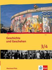 Geschichte und Geschehen 3/4. Ausgabe Rheinland-Pfalz Gymnasium