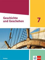 Geschichte und Geschehen 7. Ausgabe Sachsen Gymnasium
