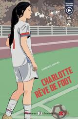 Charlotte r&ecirc;ve de foot