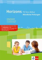 Horizons - Fit f&uuml;rs Abitur, M&uuml;ndliche Pr&uuml;fungen, Arbeitsheft m. CD-ROM