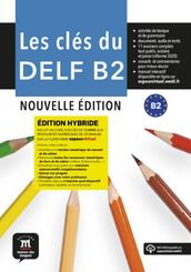 Les cl&eacute;s du DELF B2