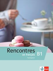 Rencontres en fran&ccedil;ais B1