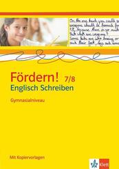 F&ouml;rdern! 7/8 Schreiben
