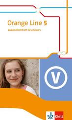Orange Line 5 - 9. Klasse, Vokabellernheft Grundkurs