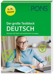 PONS Der gro&szlig;e Testblock Deutsch 5./6. Klasse