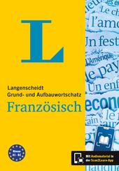 Langenscheidt Grund- und Aufbauwortschatz Franz&ouml;sisch