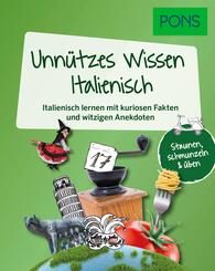 PONS Unn&uuml;tzes Wissen Italienisch