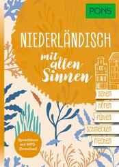 PONS Niederl&auml;ndisch mit allen Sinnen