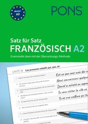 PONS Satz f&uuml;r Satz Franz&ouml;sisch A2