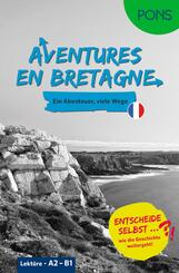 PONS Entscheide selbst ... Lekt&uuml;re Franz&ouml;sisch A2-B1 - Aventures en Bretagne