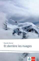 Et derri&egrave;re les nuages