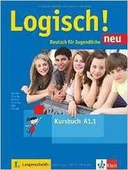 Logisch! Neu - Kursbuch A1.1.Tl.1