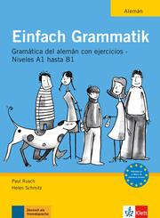 Einfach Grammatik - f&uuml;r spanischsprachige Lerner